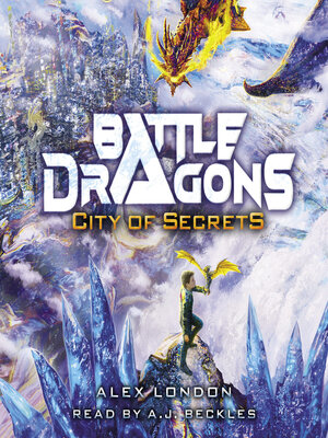 cover image of City of Secrets (Battle Dragons #3)